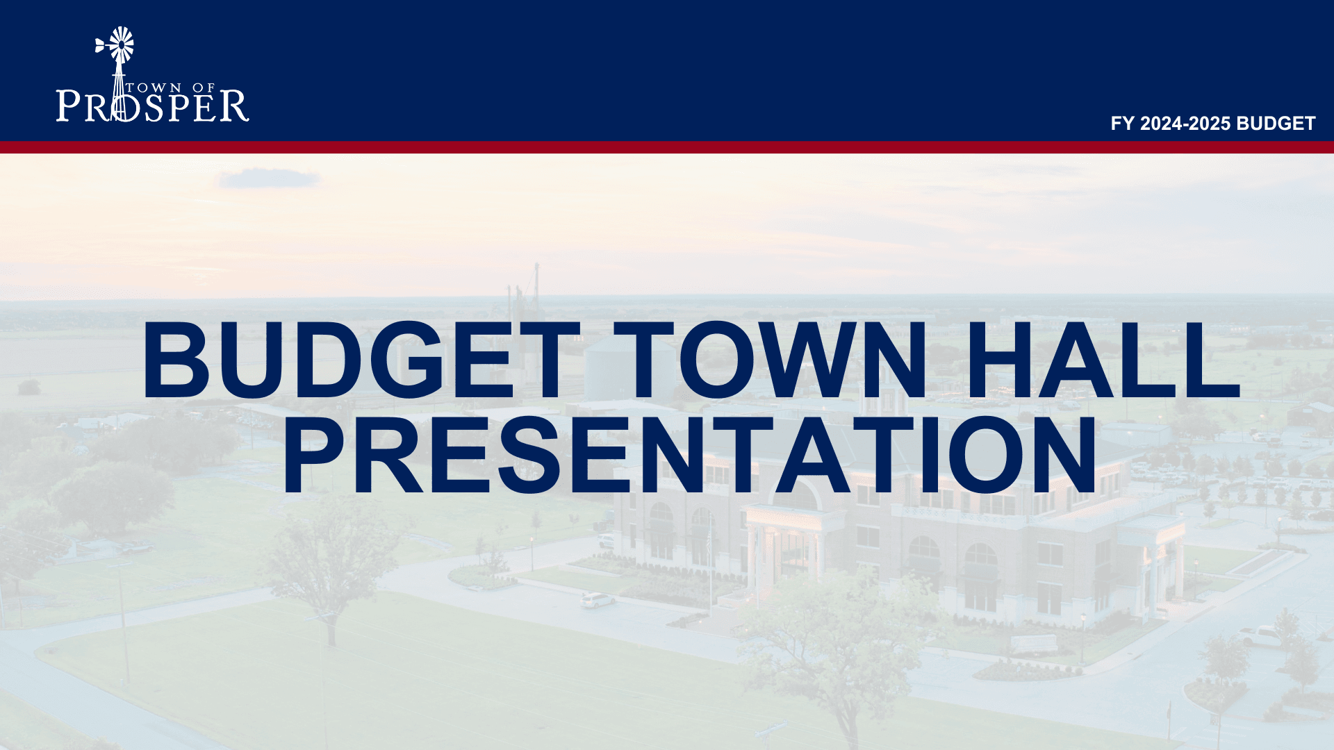 Budget Town Hall Presentation FY 2024/2025 Budget